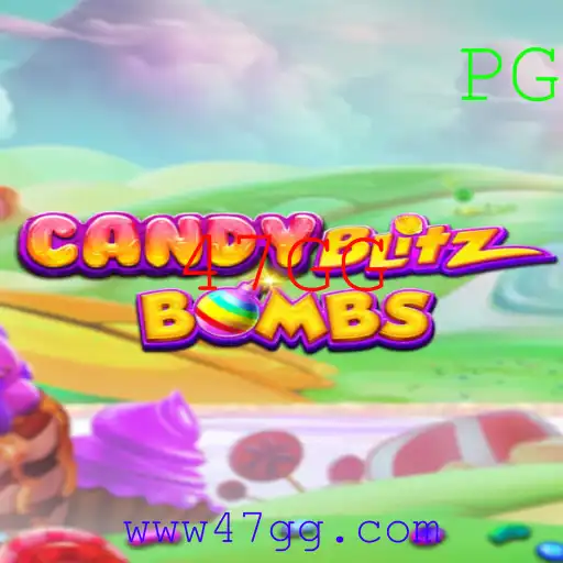 CandyBlitzBombs: Descubra o Fenômeno de Entretenimento e Estratégia em 47GG