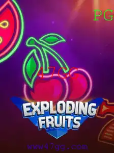 ExplodingFruits: Mergulhe na Aventura Frutífera com 47GG